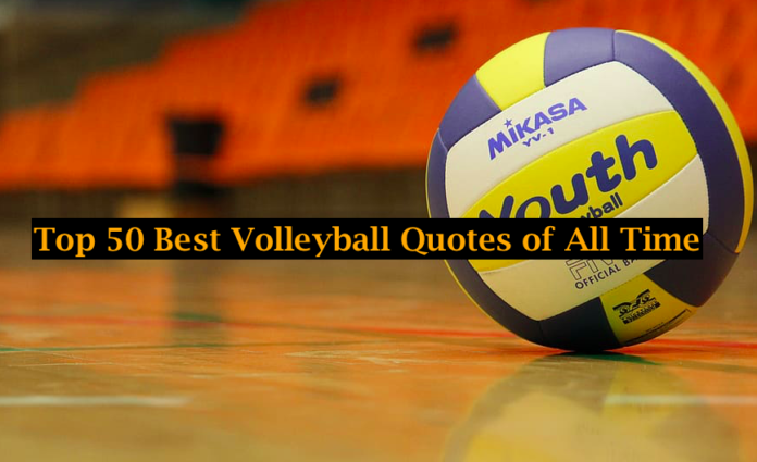 the top 50 best volleyball quotes of all time