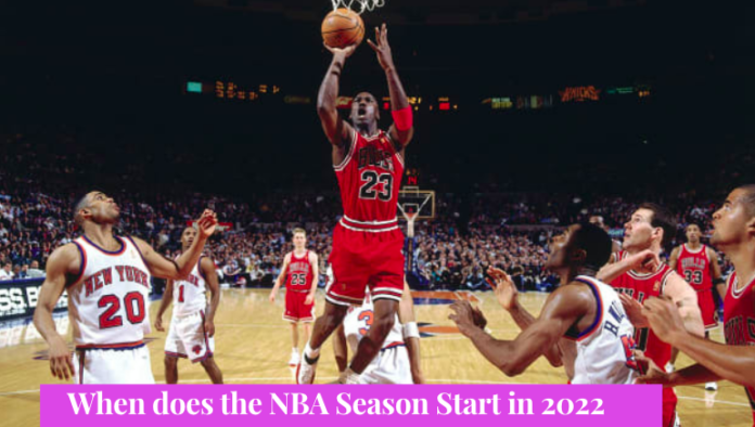 When does the NBA Season Start in 2022?